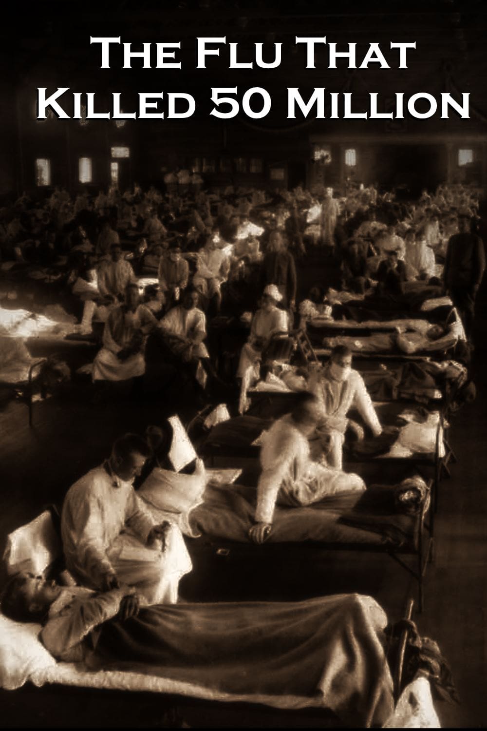 Постер The Flu That Killed 50 Million